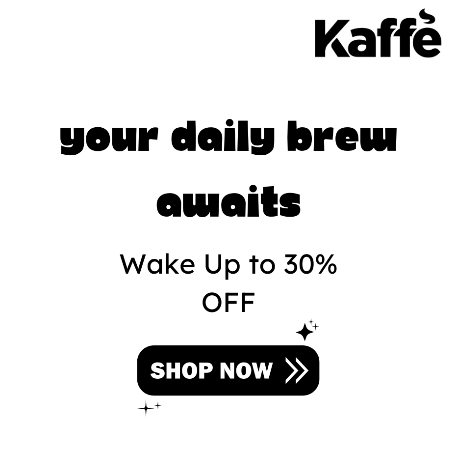 Your Daily brew awaits wake up to 30% off